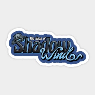 The Saga of Shadow Wind Sticker